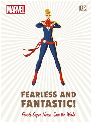 cover image of Marvel Fearless and Fantastic! Female Super Heroes Save the World